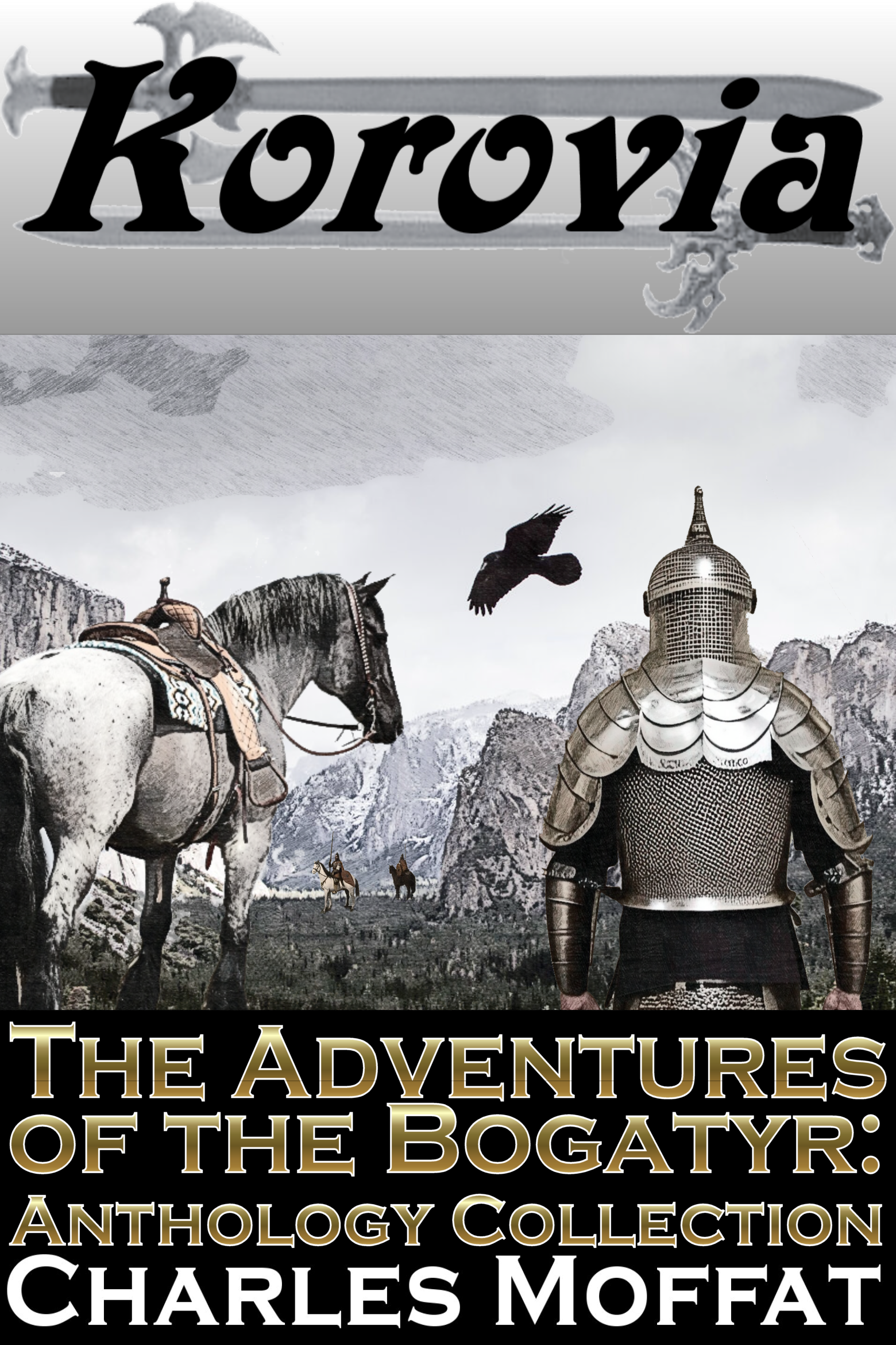 The Adventures of the Bogatyr: Anthology Collection