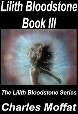 Book Cover of Lilith Bloodstone Book III